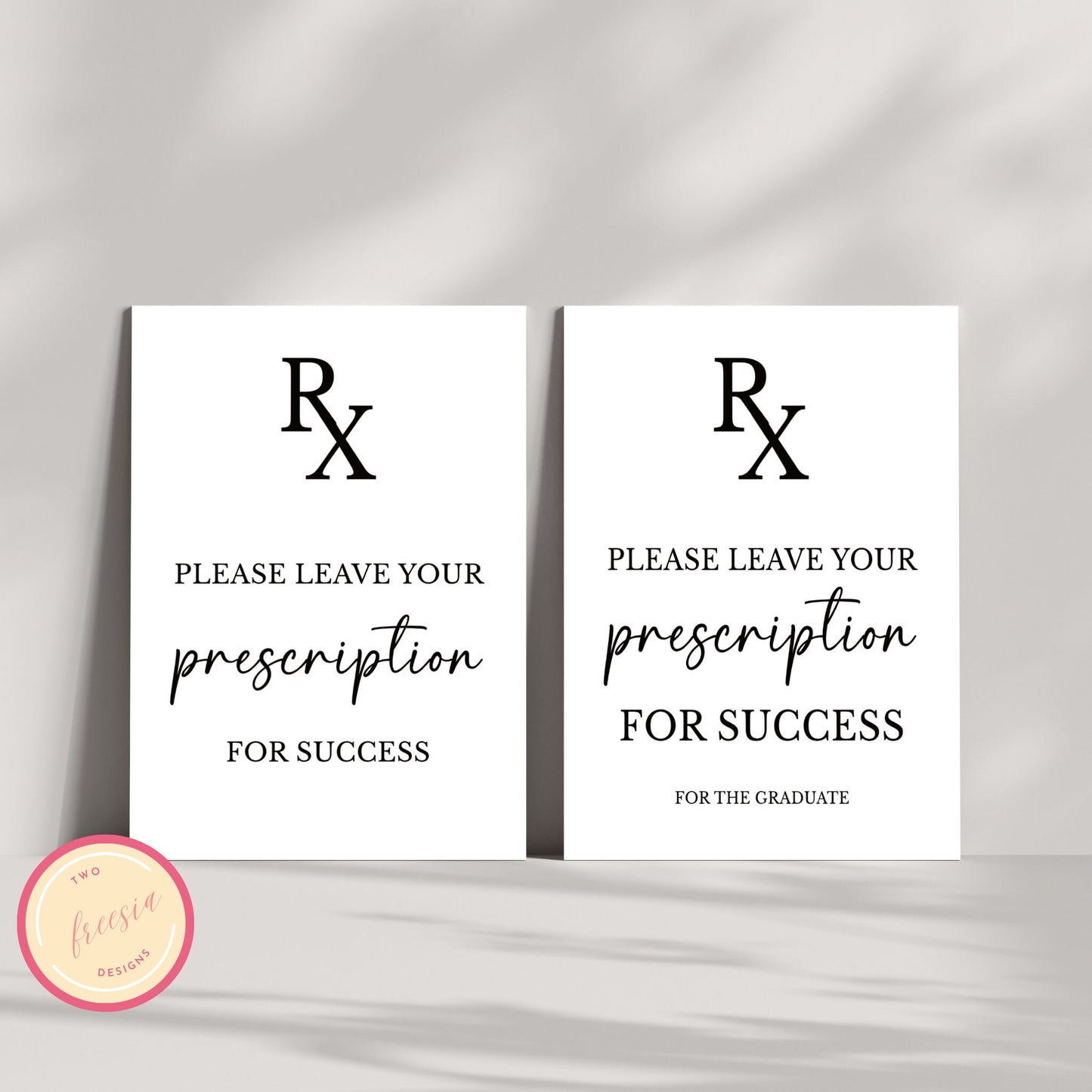 Please Leave Your Prescription for Success Sign
