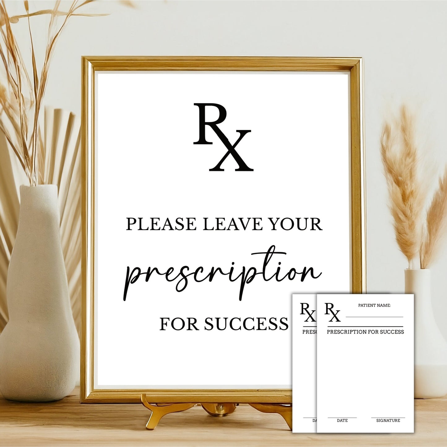 Please Leave Your Prescription for Success Sign