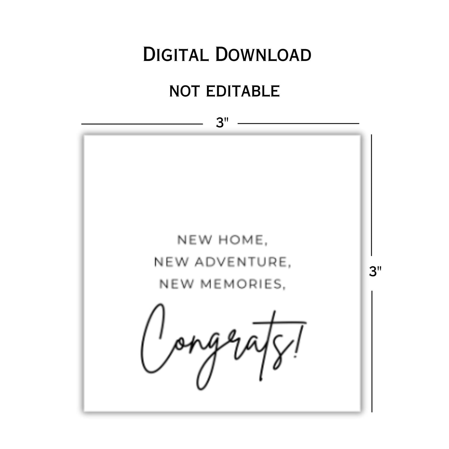 New Home, New Adventures, New Memories - 3x3 Housewarming Tag