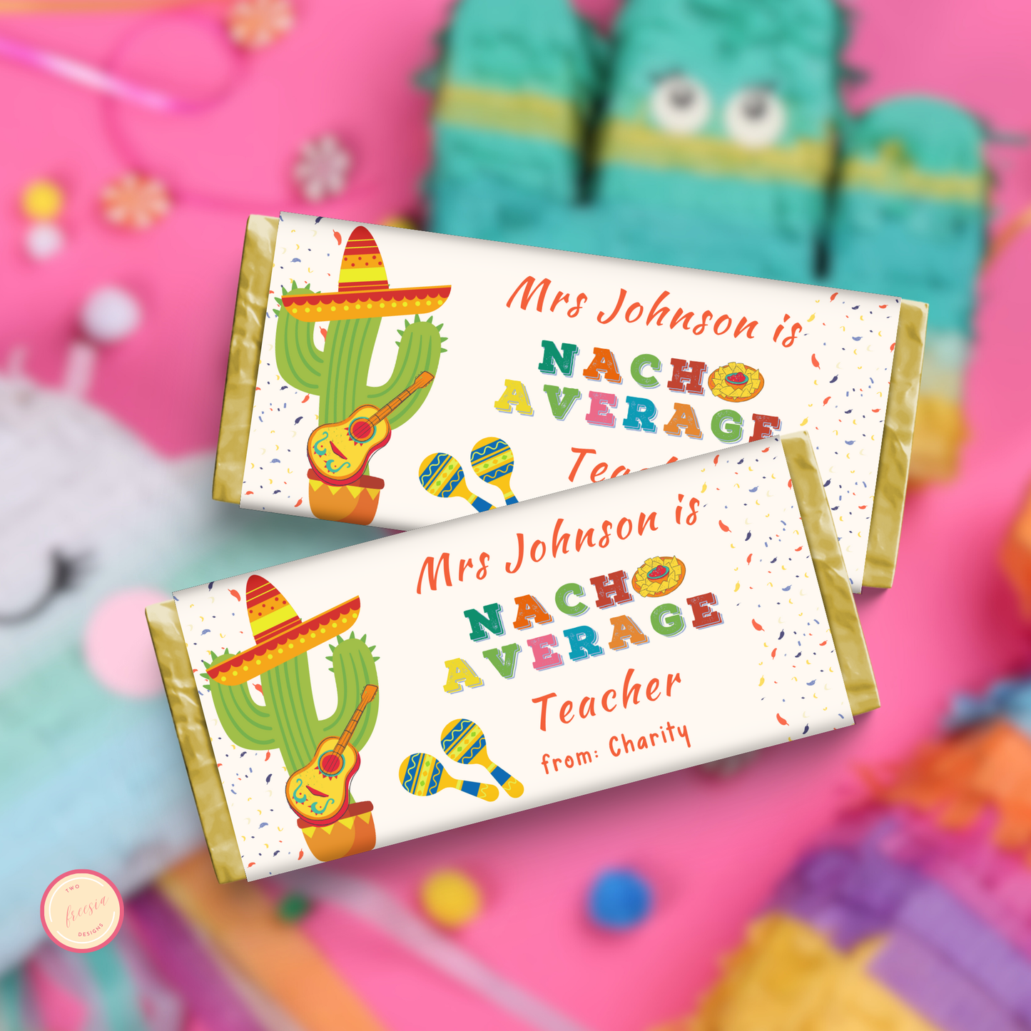 Nacho Average Teacher Appreciation Chocolate Wrapper