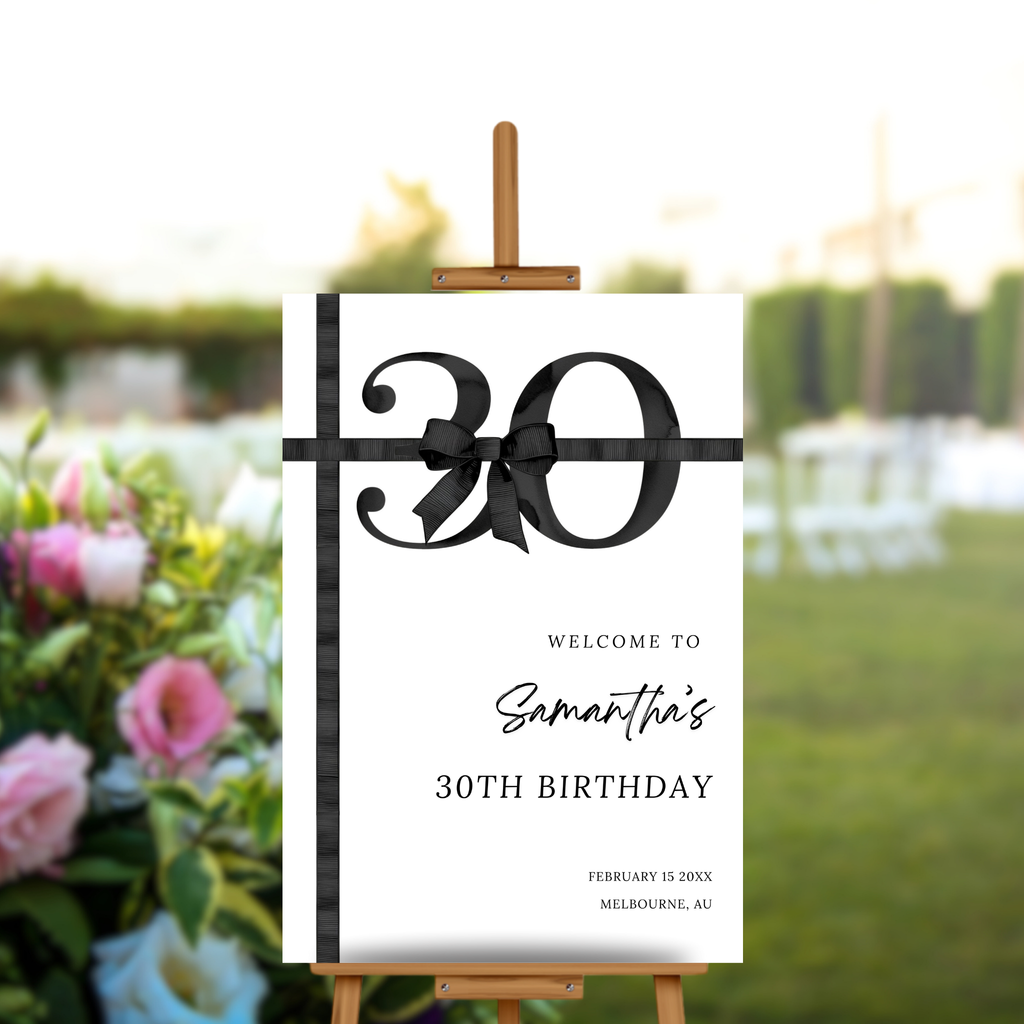 30th Birthday Welcome Sign - Black & White