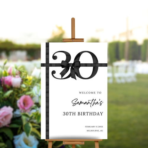 30th Birthday Welcome Sign - Black & White