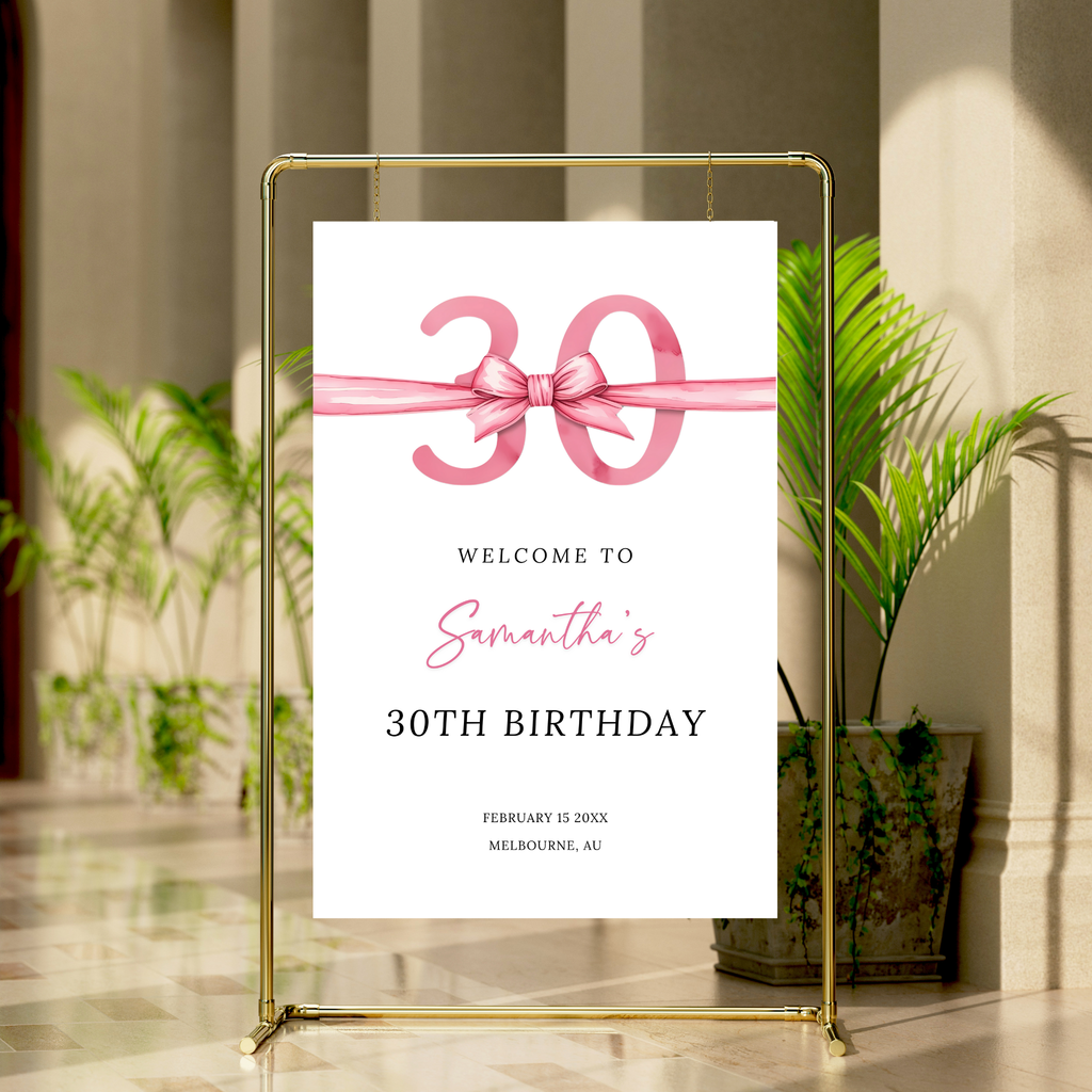 30th Birthday Welcome Sign - Pink Bow