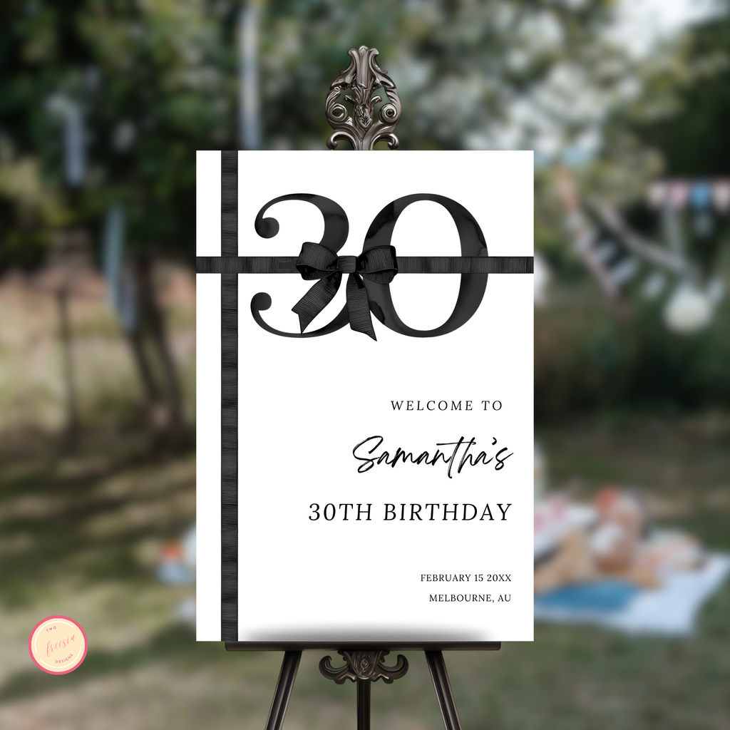 30th Birthday Welcome Sign - Black & White