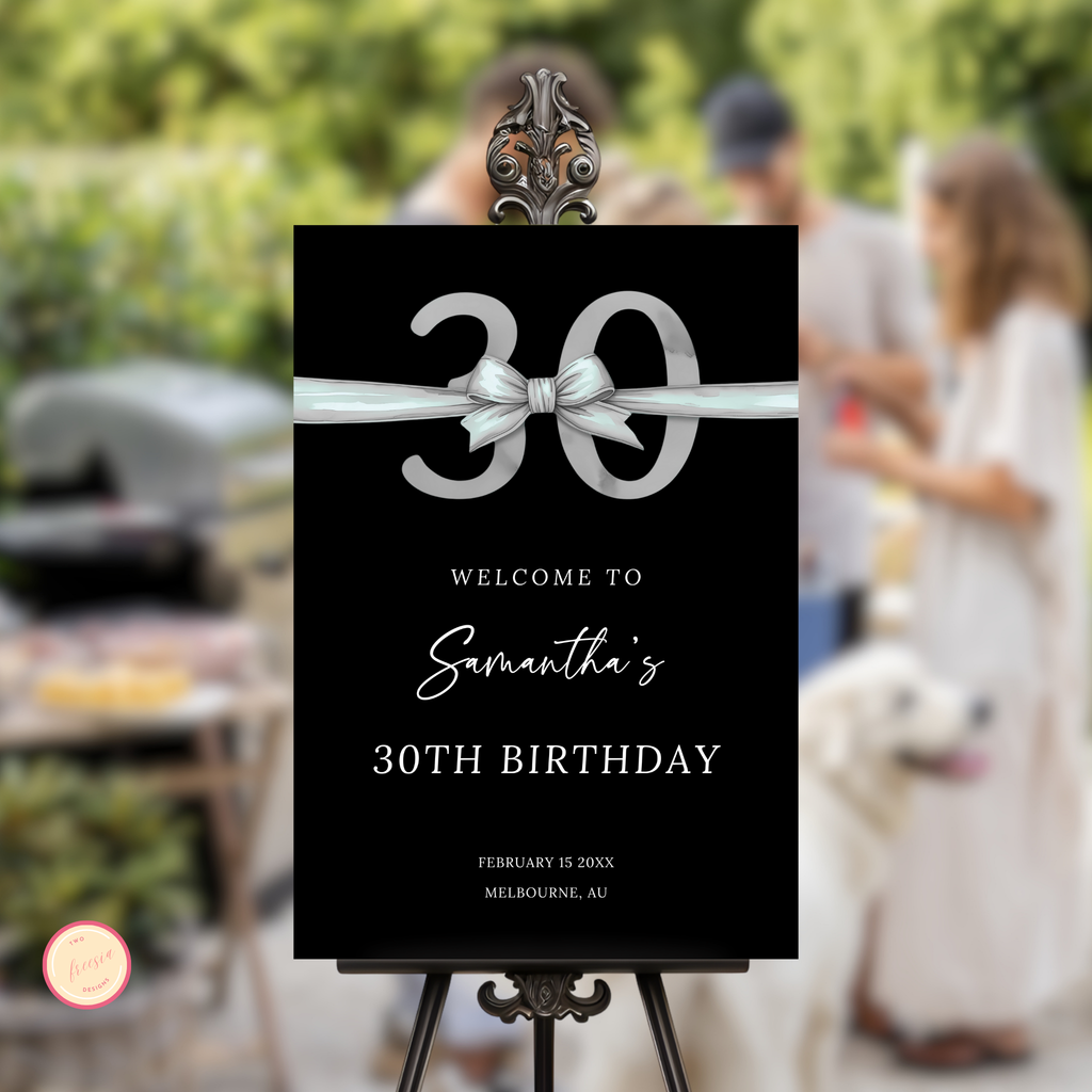 30th Birthday Welcome Sign - Silver Bow