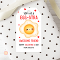 Valentine's Egg-stra Awesome Friend Tag