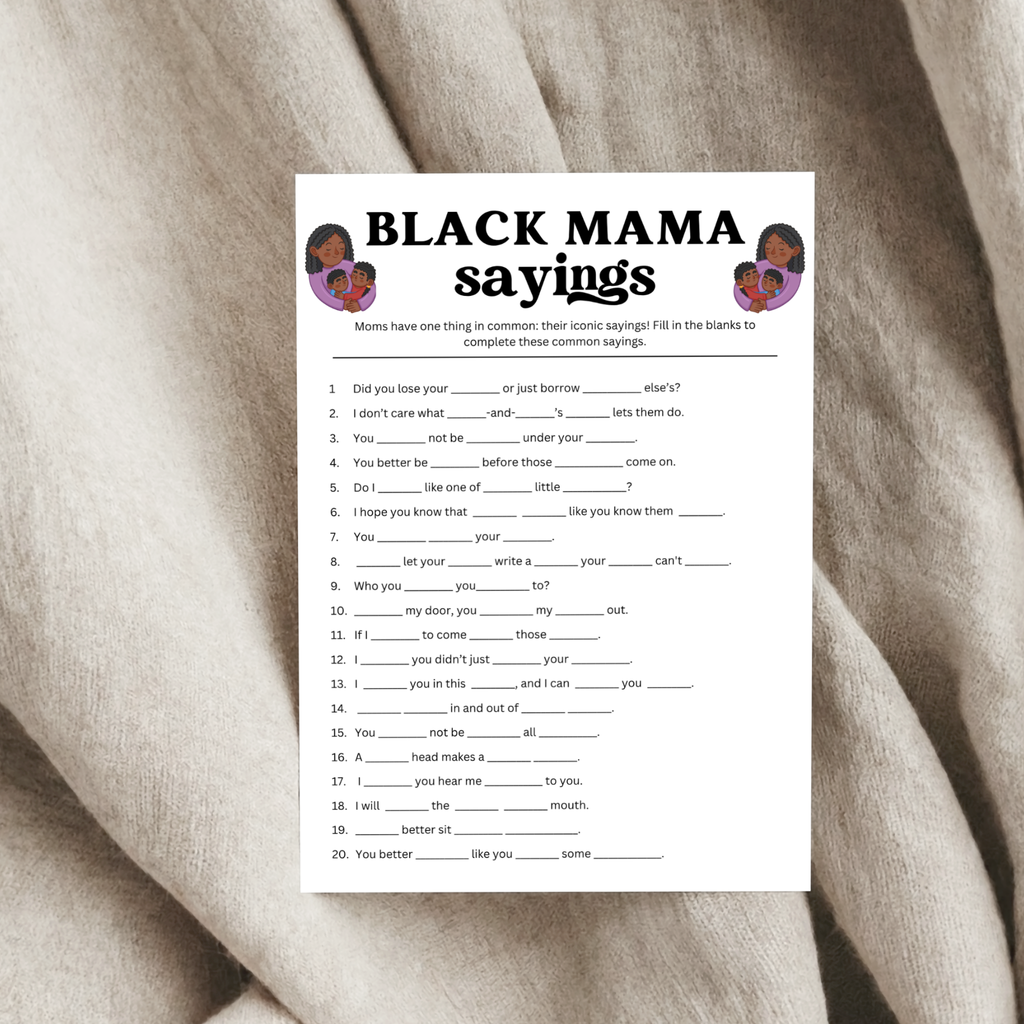 Black Mama Sayings Game