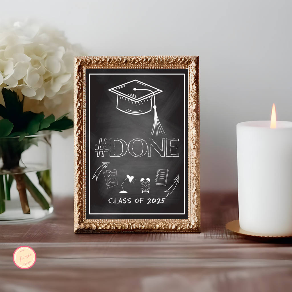 Done Graduation Party Table Sign