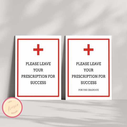 Leave Your Prescription for Success Sign