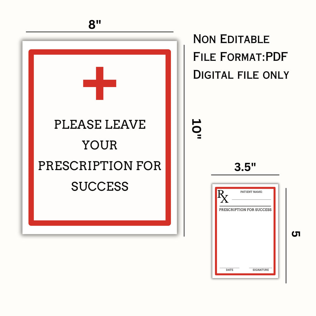 Leave Your Prescription for Success Sign