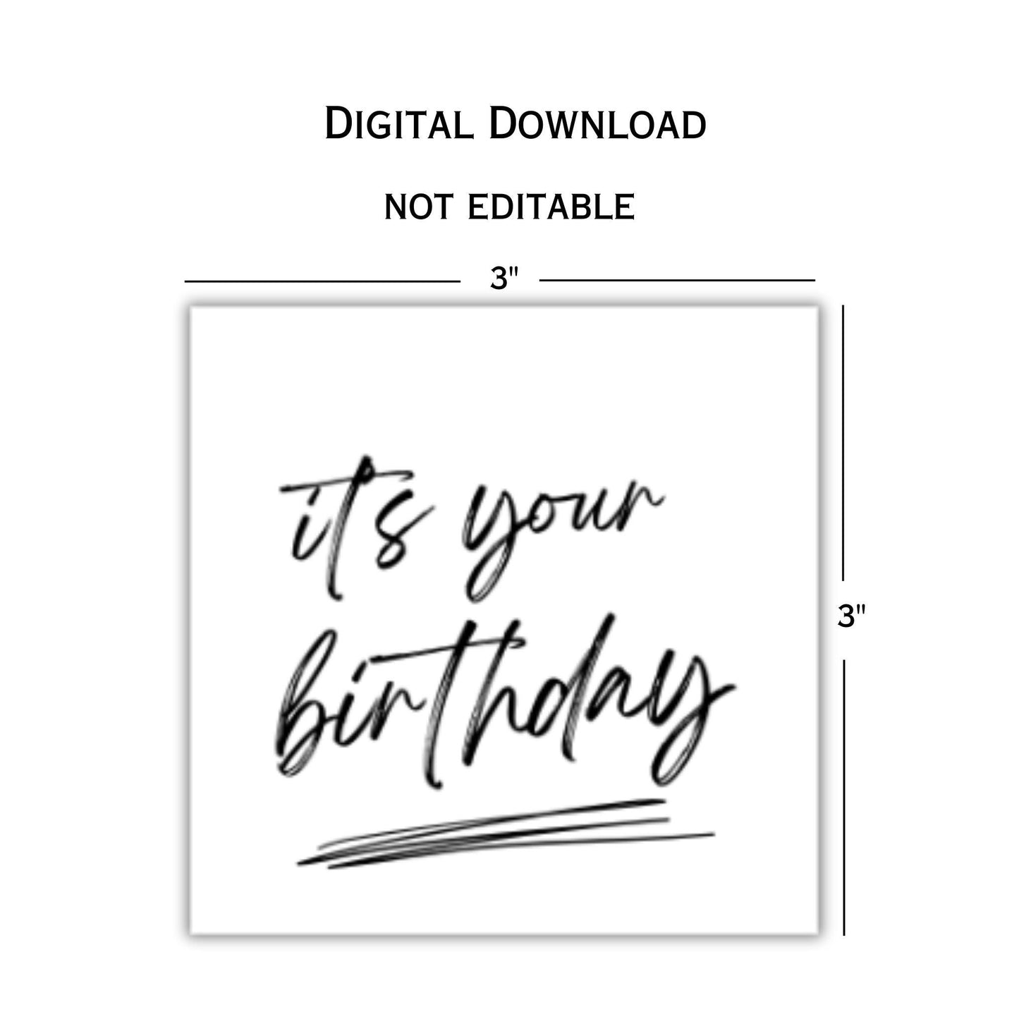 Printable It's Your Birthday Gift Tag - 3x3"