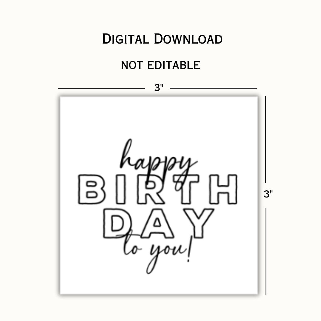 Printable Happy Birthday to You Gift 3x3 Tag