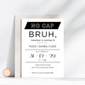 No Cap Bruh, Birthday Invitation
