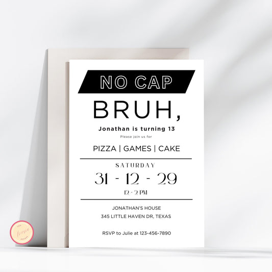 No Cap Bruh, Birthday Invitation