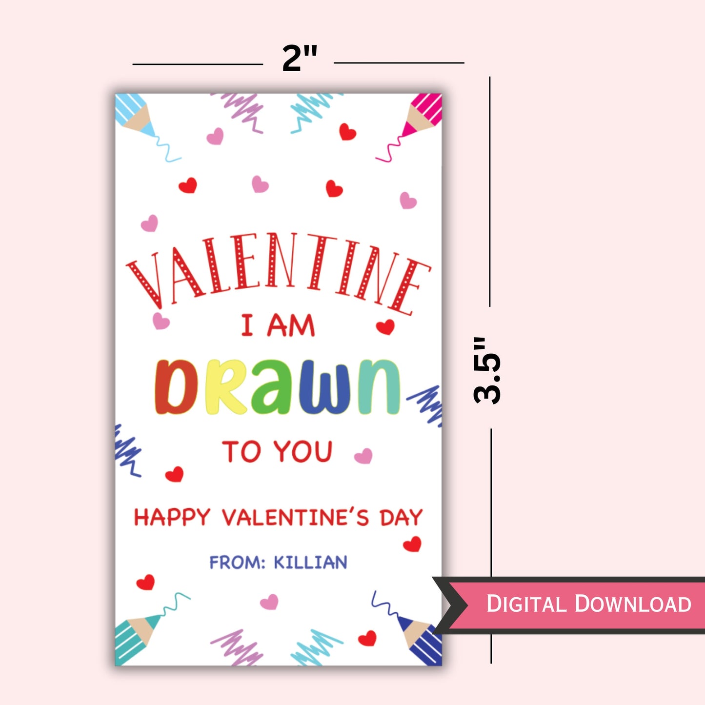 Valentine Gift Tag Template - I am Drawn to you